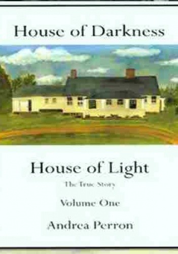 House Of Darkness House Of Light Audiobook House of Darkness House of Light (The True Story Volume One) - Andrea