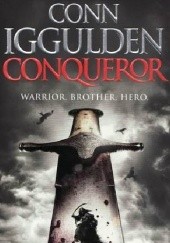 Okładka książki Conqueror Conn Iggulden
