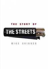 Okładka książki The Story of the Streets Mike Skinner