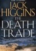 Okładka książki The Death Trade Jack Higgins