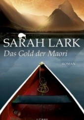 Okładka książki Das Gold der Maori Sarah Lark