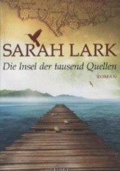 Okładka książki Die Insel der tausend Quellen Sarah Lark