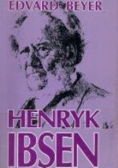 Okładka książki Henryk Ibsen Edvard Beyer