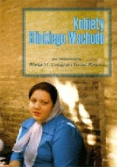 Okładka książki Kobiety Bliskiego Wschodu Marek M. Dziekan, Izabela Kończak