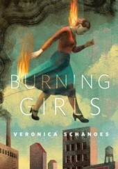 Okładka książki Burning Girls Veronica Schanoes