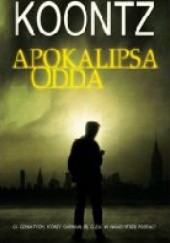 Okładka książki Apokalipsa Odda Dean Koontz