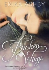 Okładka książki Broken Wings Erika Ashby