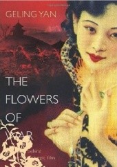 Okładka książki The Flowers Of war Geling Yan