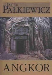 Okładka książki Angkor/op.mk./ J. Pałakiewicz