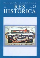 Okładka książki Res historica. Tom 23 Henryk Gmiterek, Redakcja pisma Res Historica