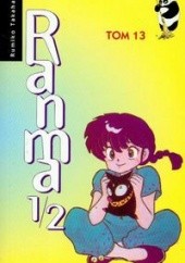 Okładka książki Ranma 1/2. Tom 13 Rumiko Takahashi