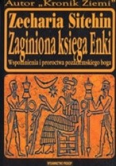 Okładka książki Zaginiona księga Enki Zecharia Sitchin