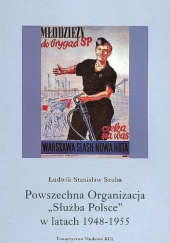 Powszechna Organizacja ''Służba Polsce'' w latach 1948 - 1955