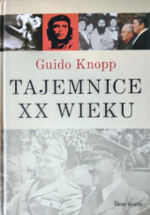 Okładka książki Tajemnice XX wieku Guido Knopp