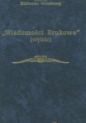 Okładka książki Wiadomości Brukowe - Wybór - zdzisław Skwarczyński Zdzisław Skwarczyński