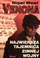 Okładka książki Venona. Największa tajemnica zimnej wojny Nigel West