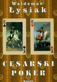 Cesarski poker | Waldemar Łysiak