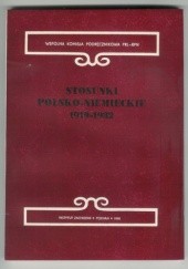 Okładka książki Stosunki polsko-niemieckie 1919 - 1932
