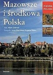 Okładka książki Mazowsze i środkowa Polska Adam Dylewski