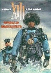 XIII: Operacja Montecristo