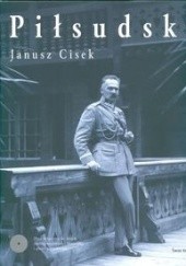 Okładka książki Piłsudski+CD Janusz Cisek