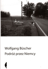 Okładka książki Podróż przez Niemcy Wolfgang Büscher