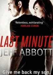 Okładka książki Last Minute Jeff Abbott