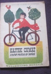 Okładka książki Kajtek Chwat znów rusza w świat Krystyna Korewicka- Adamska