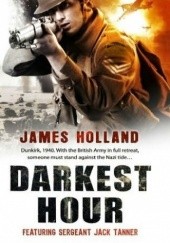 Okładka książki Darkest Hour James Holland