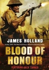 Okładka książki Blood of Honour James Holland