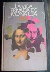 Okładka książki La Vida Privada De Mona Lisa Pierre La Mure