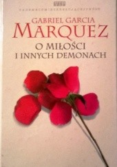 Okładka książki O miłości i innych demonach Gabriel García Márquez
