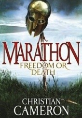 Okładka książki Marathon. Freedom or Death Christian Cameron