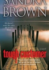 Okładka książki Tough Customer Sandra Brown
