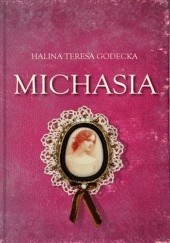 Okładka książki Michasia Halina Teresa Godecka