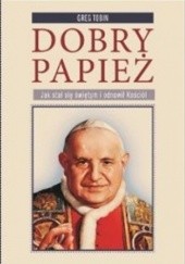 Okładka książki Dobry papież Greg Tobin