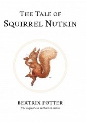 Okładka książki The Tale of Squirrel Nutkin Beatrix Helen Potter