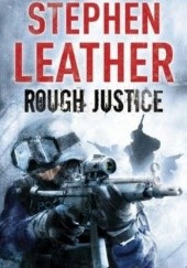 Okładka książki Rough Justice Stephen Leather