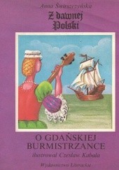Okładka książki O gdańskiej burmistrzance Anna Świrszczyńska