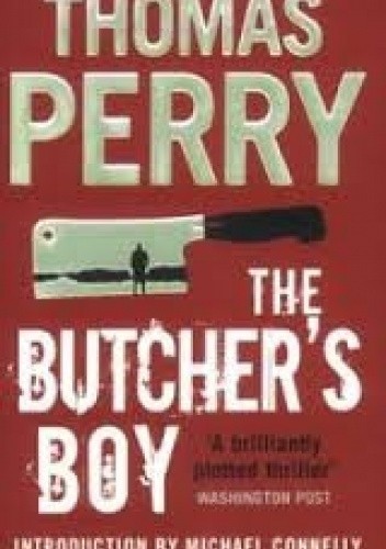 Okładka książki The Butcher's Boy Thomas Perry