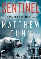 Okładka książki Sentinel Matthew Dunn