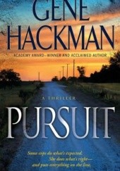 Okładka książki Pursuit Gene Hackman