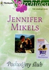 Okładka książki Podwójny ślub Jennifer Mikels