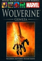 Okładka książki Wolverine: Geneza Richard Isanove, Paul Jenkins, Andy Kubert