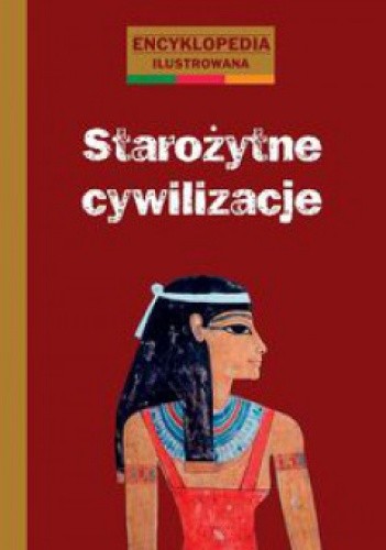 Okładka książki Starożytne cywilizacje Catherine Loizeau