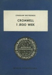 Okładka książki Cromwell i jego wiek Stanisław Grzybowski