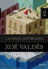 Okładka książki La nada cotidiana Zoe Valdes