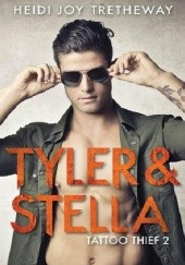 Okładka książki Tyler &amp; Stella Heidi Joy Tretheway