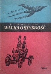 Okładka książki Walka o szybkość Borys Lapunow