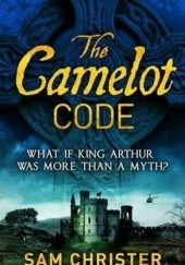 Okładka książki The Camelot Code Sam Christer